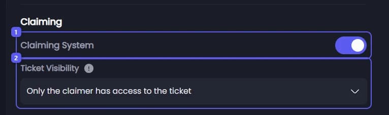 Claiming System and Ticket Visibility