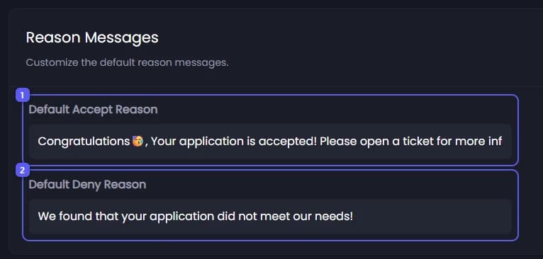 Default Accept Reason and Default Deny Reason