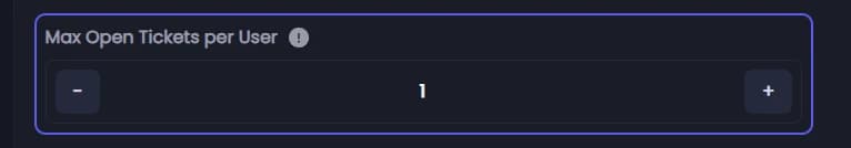 Max Open Tickets per User in Ticket Settings