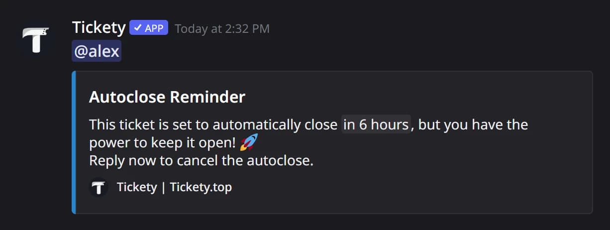 The Autoclose Reminder in a ticket